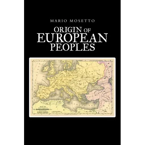 Origins of European Peoples: Part One: Ancient History