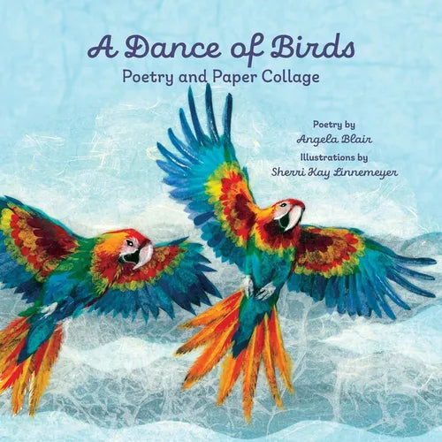 A Dance of Birds: Poetry and Paper Collage