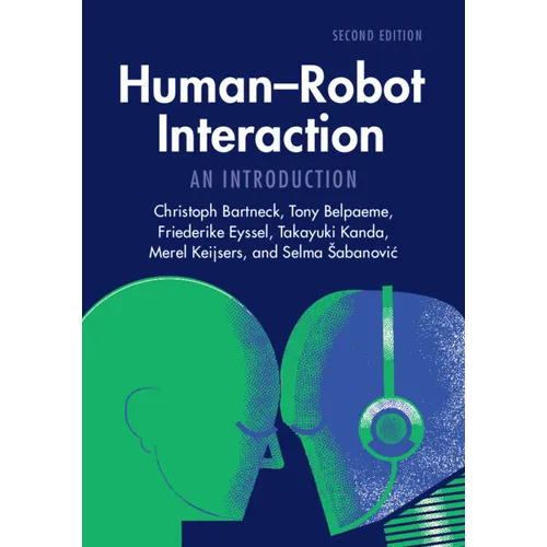Human-Robot Interaction: An Introduction