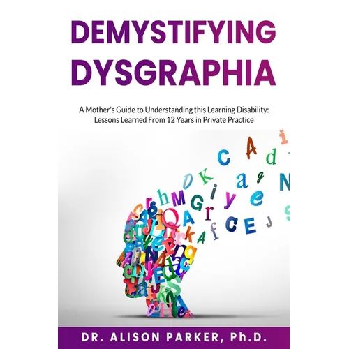 DeMystifying Dysgraphia