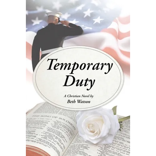 Temporary Duty: A Christian Novel