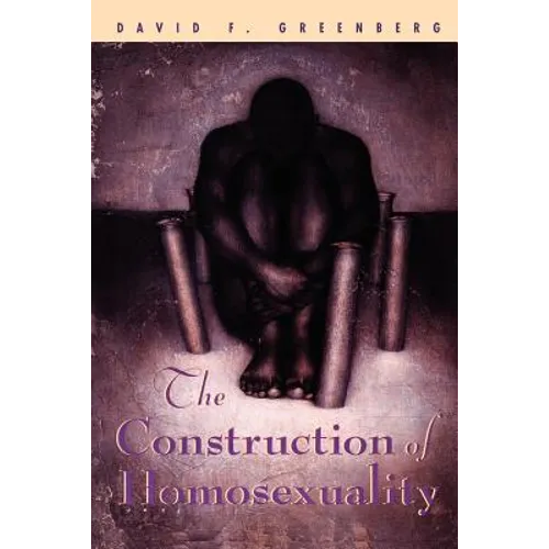 The Construction of Homosexuality
