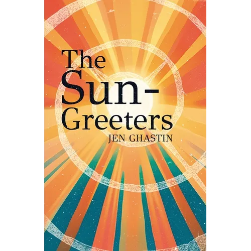 The Sun-Greeters