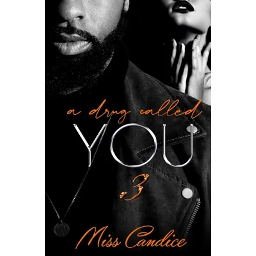 A Drug Called You 3