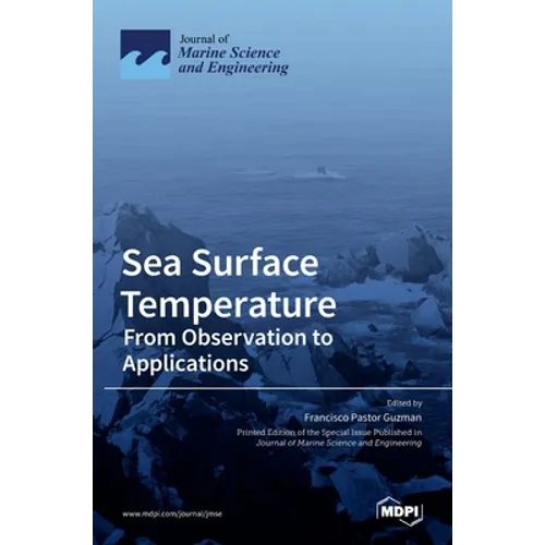 Sea Surface Temperature: From Observation to Applications