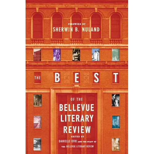 The Best of the Bellevue Literary Review