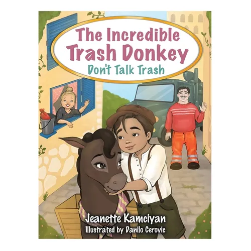 The Incredible Trash Donkey: Don't Talk Trash