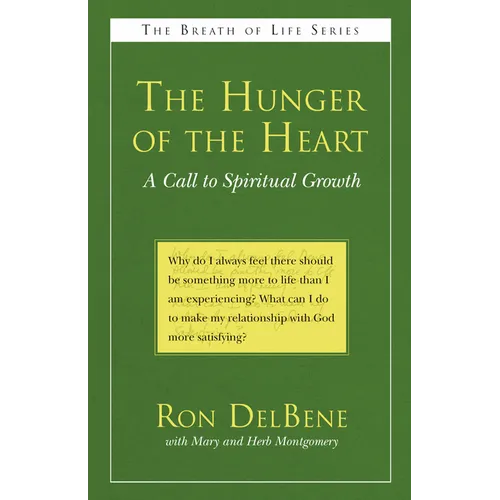 The Hunger of the Heart: A Call to Spiritual Growth