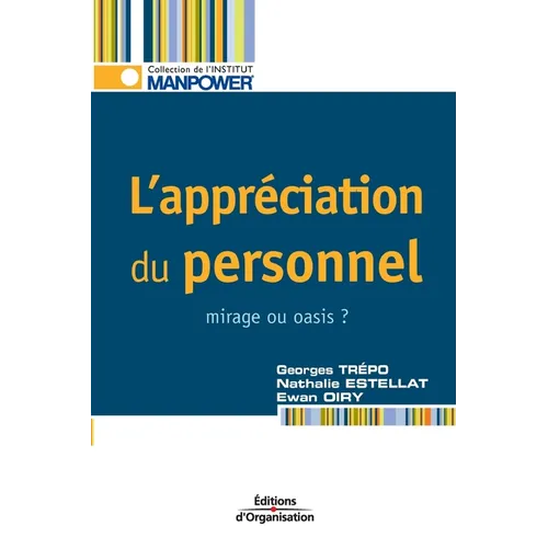 L'appréciation du personnel: Mirage ou oasis ?