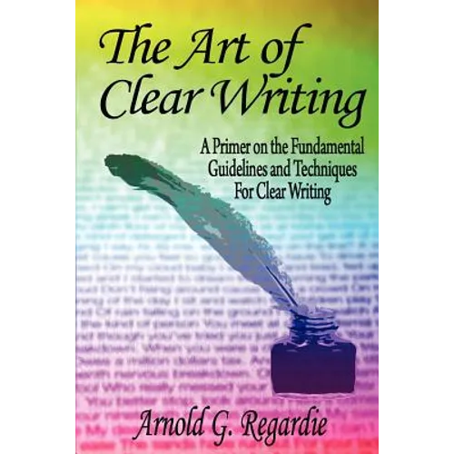 The Art Of Clear Writing