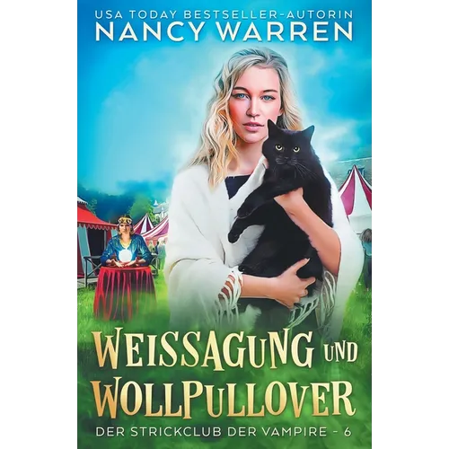 Weissagung und Wollpullover: Ein Paranormaler Cosy-Krimi