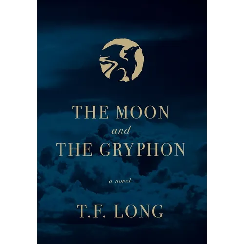 The Moon and The Gryphon
