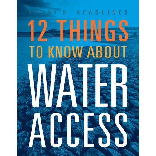 12 Things to Know about Water Access