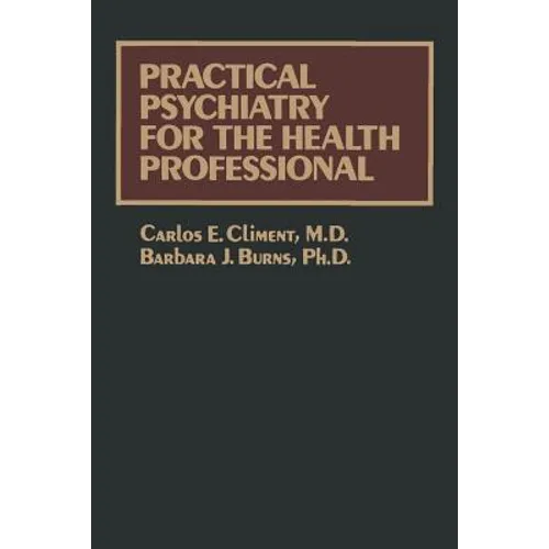 Practical Psychiatry for the Health Professional