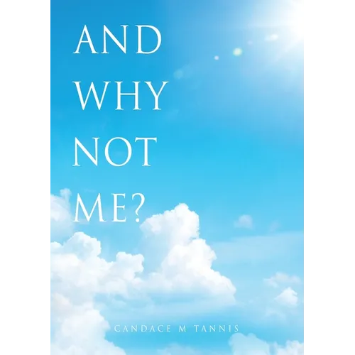 And why not me?