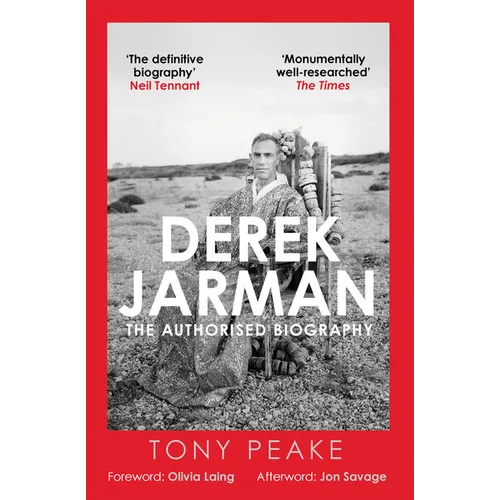 Derek Jarman: The Authorised Biography
