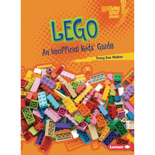 Lego: An Unofficial Kids' Guide