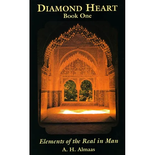 Diamond Heart: Elements of the Real in Man