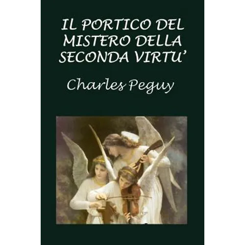 Il portico del mistero della seconda virtù