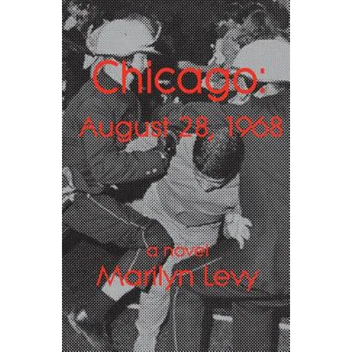 Chicago: August 28, 1968