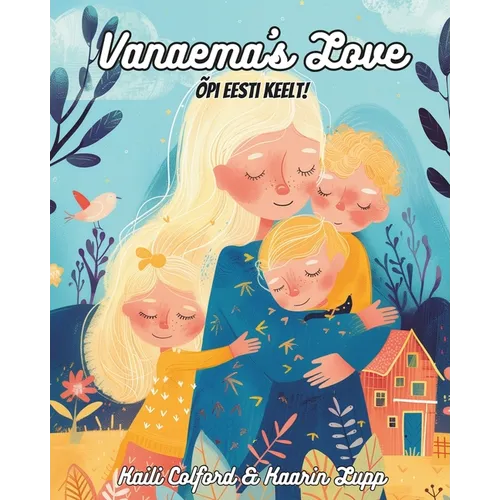Vanaema's Love: Õpi Eesti Keelt!