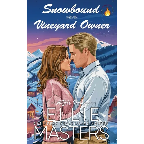 Snowbound with the Vineyard Owner