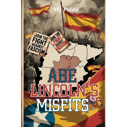 Abe Lincoln's Misfits