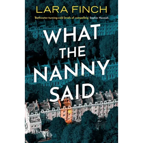 What the Nanny Said
