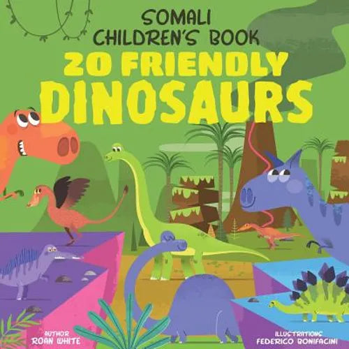 Somali Children's Book: 20 Friendly Dinosaurs