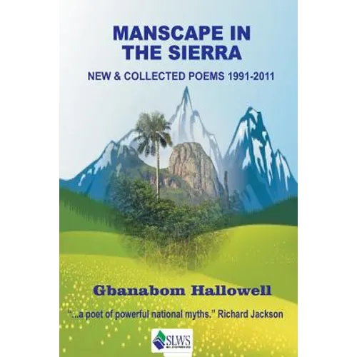 Manscape in the Sierra: New & Collected Poems 1991-2011