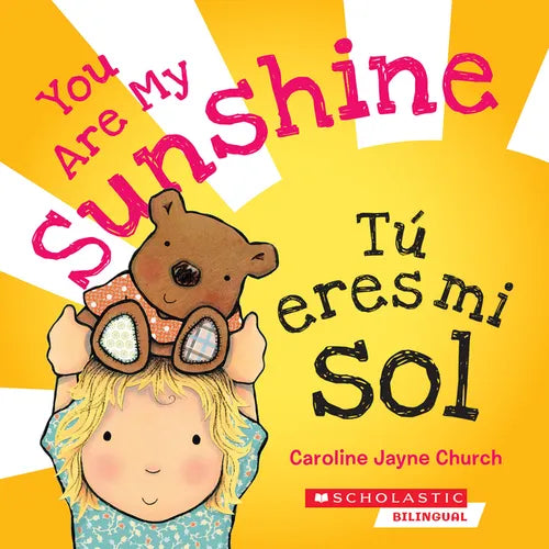 You Are My Sunshine / Tú Eres Mi Sol