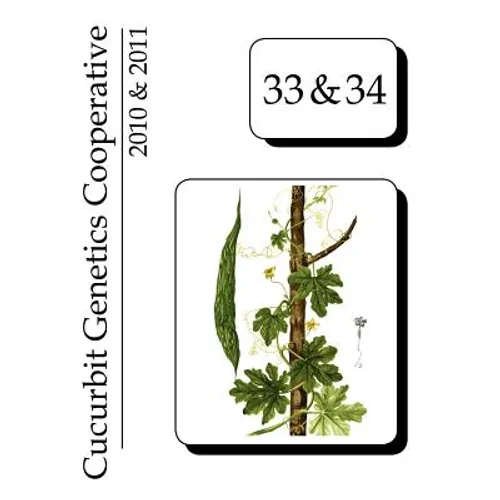 Cucurbit Genetics Cooperative 2010 & 2011 - Paperback