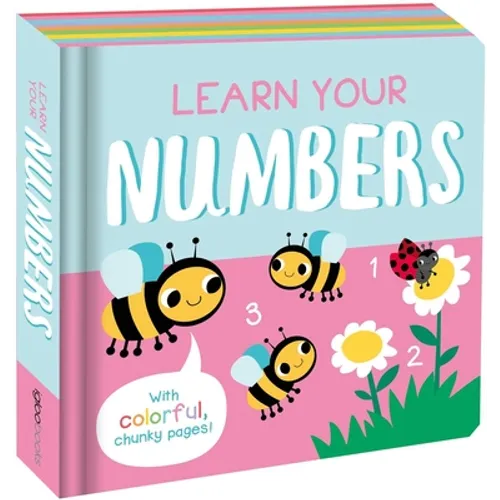 Learn Your Numbers: With Colorful Chunk Pages - Numbers & Counting Fun for Toddlers