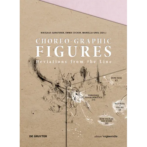 Choreo-Graphic Figures: Deviations from the Line
