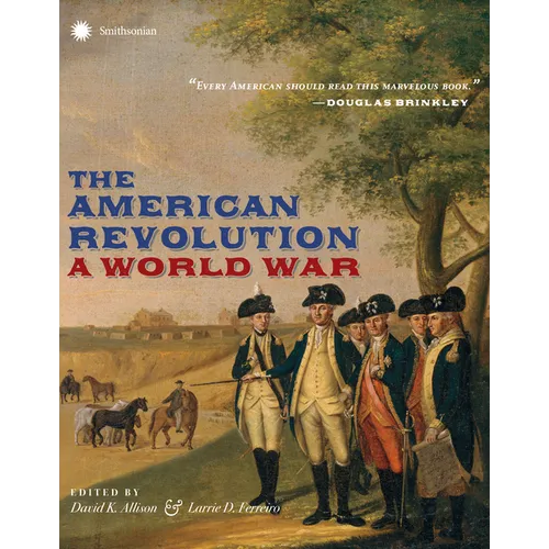 The American Revolution: A World War