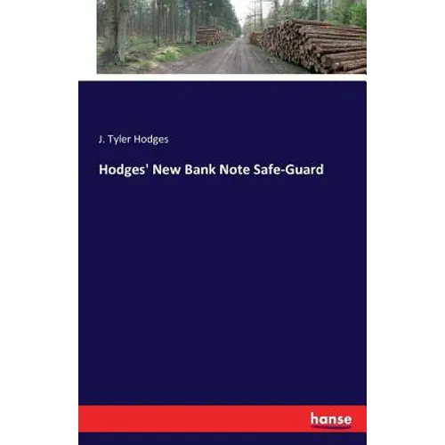 Hodges' New Bank Note Safe-Guard
