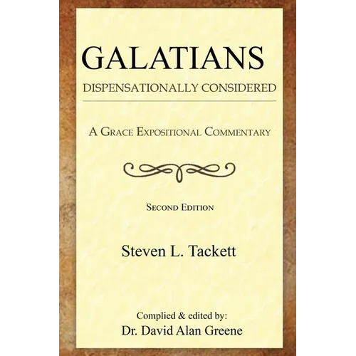 Galatians: Dispensationally Considered