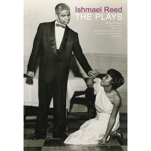 Ishmael Reed: The Plays