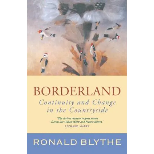 Borderland: Continuity and Change in the Countryside