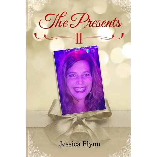 The Presents II