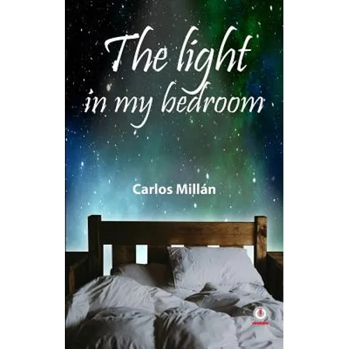 The light in my bedroom