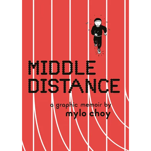 Middle Distance: A Graphic Memoir