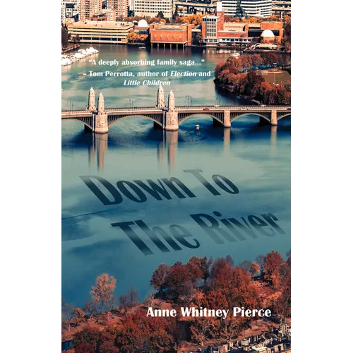 Down to the River