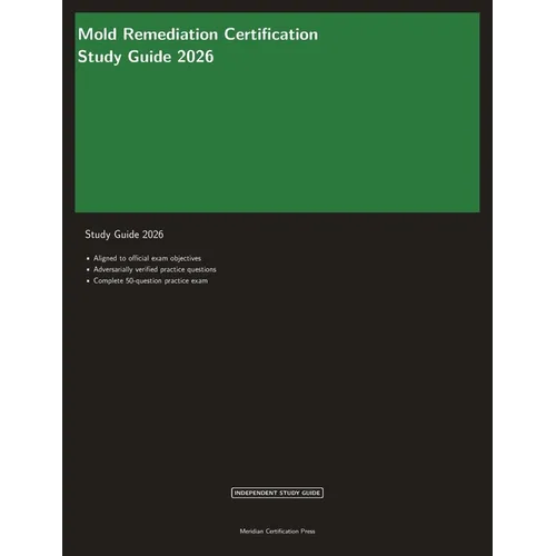 Mold Remediation Certification Study Guide 2026