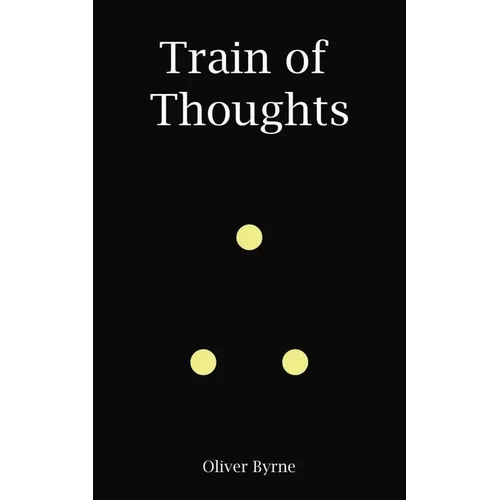 Train of Thoughts