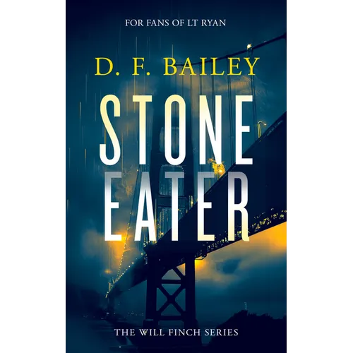 Stone Eater: A Will Finch Mystery Thriller