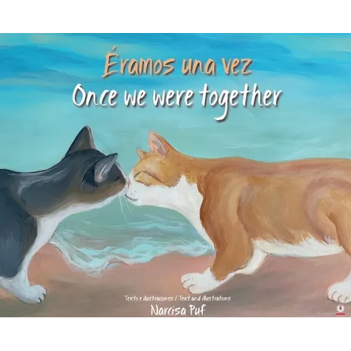 Éramos una vez: Once we were together