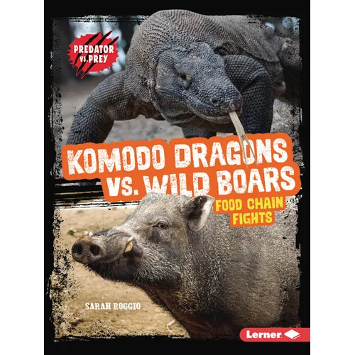 Komodo Dragons vs. Wild Boars: Food Chain Fights