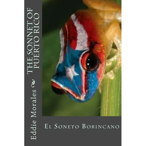 The Sonnet of Puerto Rico: El Soneto Borincano