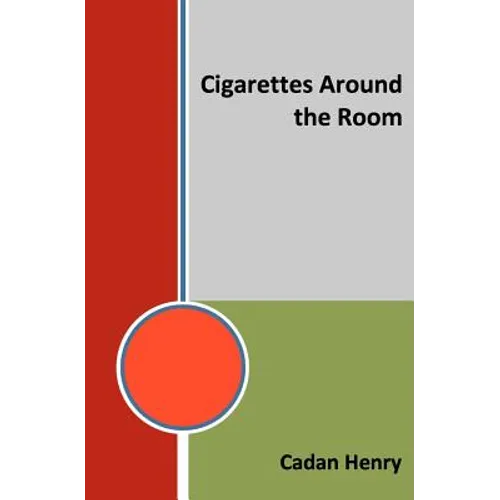 Cigarettes Around the Room